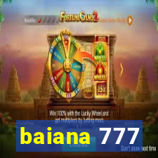 baiana 777